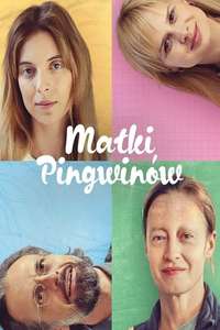 The Mothers of Penguins - Posters