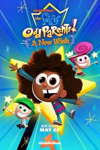 The Fairly OddParents: A New Wish - Posters