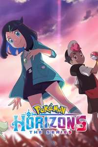 Pokémon Horizons: The Series - Posters