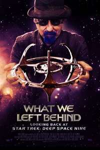 What We Left Behind: Looking Back at Deep Space Nine - Posters