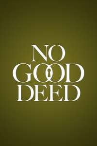 No Good Deed - Posters