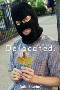 Delocated - Posters