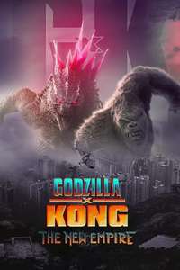 Godzilla x Kong: The New Empire - Posters