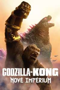 Godzilla x Kong: The New Empire - Posters