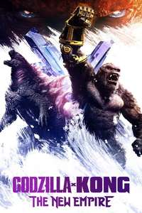 Godzilla x Kong: The New Empire - Posters