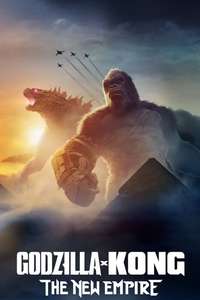 Godzilla x Kong: The New Empire - Posters