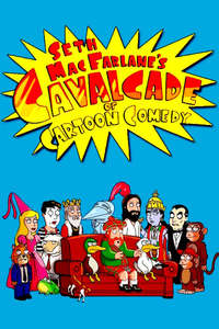 Seth MacFarlane's Cavalcade of Cartoon Comedy - Posters