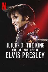 Return of the King: The Fall and Rise of Elvis Presley - Posters