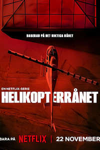 The Helicopter Heist - Posters