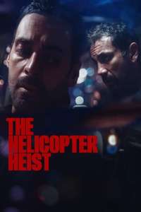 The Helicopter Heist - Posters