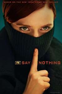 Say Nothing - Posters