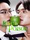 Love Is a Poison
