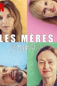 The Mothers of Penguins - Posters