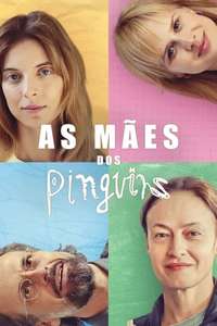 The Mothers of Penguins - Posters