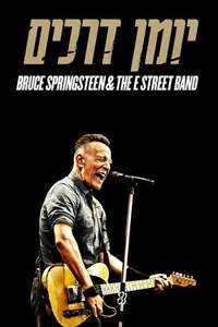 Road Diary: Bruce Springsteen and The E Street Band - Posters
