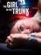 The Girl in the Trunk