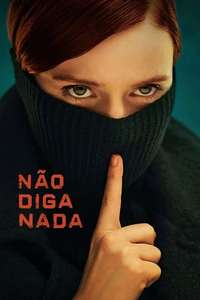 Say Nothing - Posters