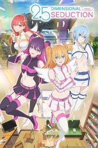 2.5 Dimensional Seduction - Posters