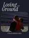 Losing Ground