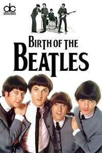 The Birth of the Beatles - Posters