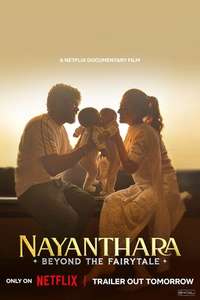 Nayanthara: Beyond the Fairy Tale - Posters