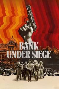 Bank Under Siege - Posters