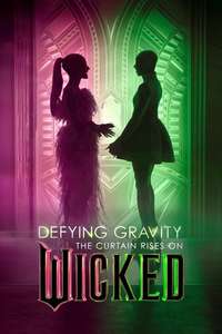 Defying Gravity: The Curtain Rises on Wicked - Posters