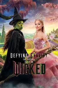 Defying Gravity: The Curtain Rises on Wicked - Posters
