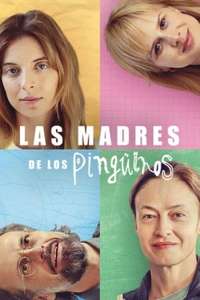 The Mothers of Penguins - Posters