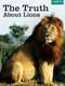 The Truth About Lions