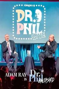 Adam Ray Is Dr. Phil UNLEASHED - Posters