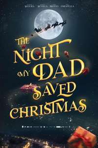 The Night My Dad Saved Christmas - Posters