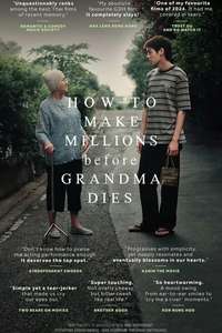 How to Make Millions Before Grandma Dies - Posters