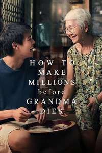 How to Make Millions Before Grandma Dies - Posters