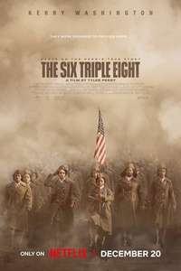 The Six Triple Eight - Posters
