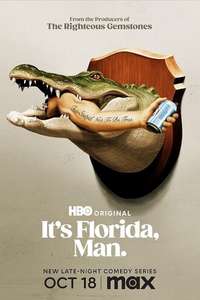 It's Florida  Man. - Posters