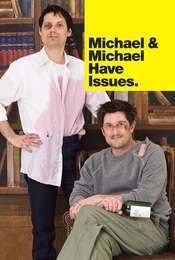 Michael & Michael Have Issues