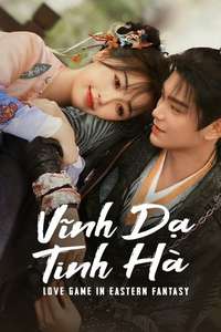 Love Game in Eastern Fantasy - Posters