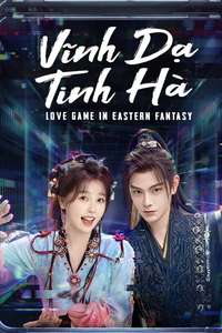 Love Game in Eastern Fantasy - Posters