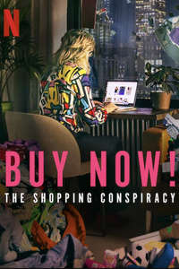 Buy Now! The Shopping Conspiracy - Posters