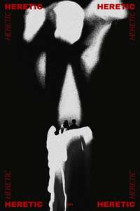 Heretic - Posters
