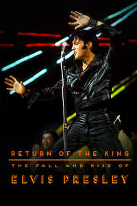 Return of the King: The Fall and Rise of Elvis Presley - Posters