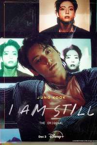   JUNG KOOK: I AM STILL   THE ORIGINAL - Posters