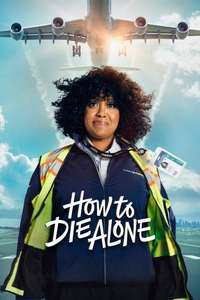 How to Die Alone - Posters