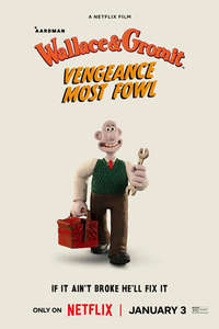 Wallace & Gromit: Vengeance Most Fowl - Posters