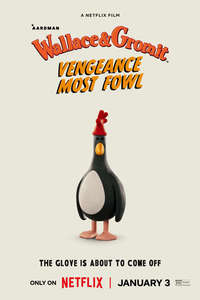 Wallace & Gromit: Vengeance Most Fowl - Posters