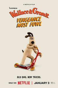 Wallace & Gromit: Vengeance Most Fowl - Posters