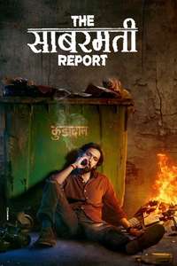 The Sabarmati Report - Posters