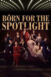 Born for the Spotlight - Posters