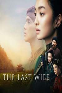 The Last Wife - Posters